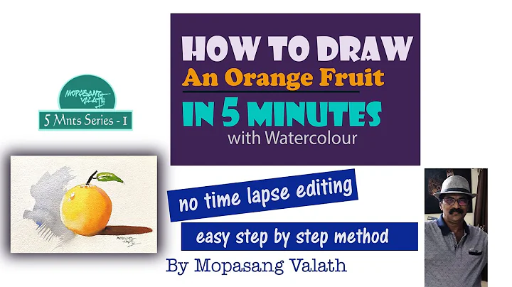 How to draw an Orange Fruit in 5 mnts with Watercolor : Mopasang Valath