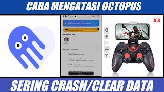 CARA MENGATASI OCTOPUS SERING KELUAR/CRASH✅ screenshot 4