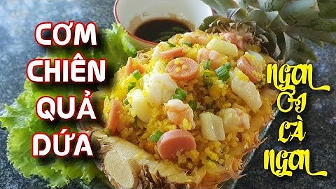 Vlog 56#Cách Làm Món CƠM CHIÊN Hải Sản.Cơm Chiên Thập Cẩm.Cơm quả Dứa Món ăn đãi tiệc ngon đẹp mắt