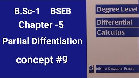 BSC-1|| BSEB differential calculus concept#9 Ch-5 Partial Differentiation || maths