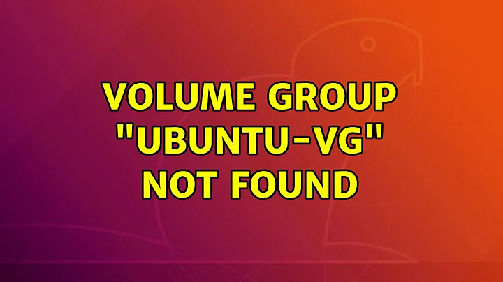 Volume group "ubuntu-vg" not found