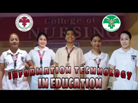 INFORMATION TECHNOLOGY IN EDUCATION | LNU Nursing Students