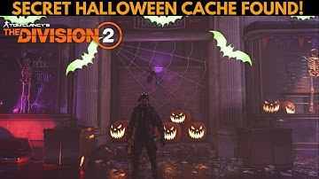 The Division 2 -  HALLOWEEN SECRET CACHE FOUND!