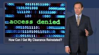 How Can I Get My Clearance Reinstated?