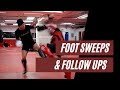 3 Effortless Muay Thai Foot Sweeps & 7 Follow Ups If They Stay Standing