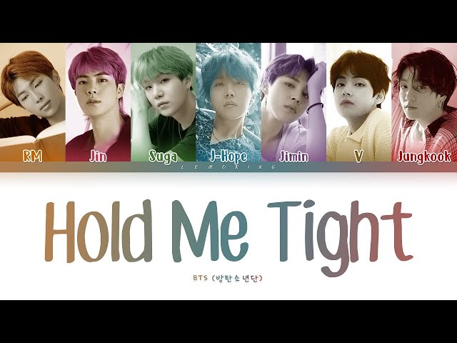 BTS Hold Me Tight Lyrics (방탄소년단 잡아줘 가사) [Color Coded Lyrics/Han/Rom/Eng]