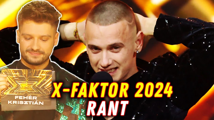 FEHÉR KRISZTIÁN Simán GYŐZTES Lett - X-FAKTOR 2024 RANT