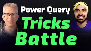 Chandeep vs. Mark | Who will win? Power Query Tricks Battle ⚔