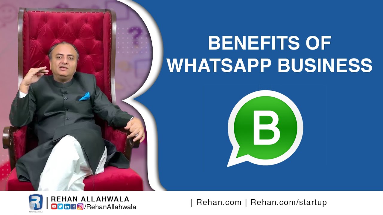 Thumbnail for Benefits of Whatsapp Business | Technology and Social Media for Businessman | Lecturer 4