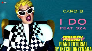 Cardi B - I Do - Piano Tutorial by Ikechi Onyenaka screenshot 2