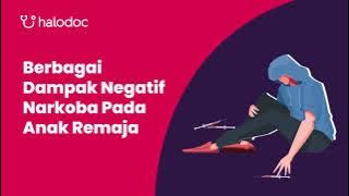 Berbagai Dampak Negatif Narkoba pada Anak Remaja