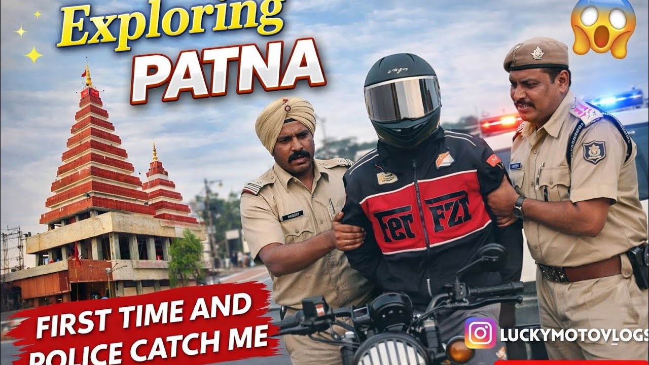 EXPLORING PATNA || First time and police catch me 😱😱 || MARINE DRIVE || PATNA  JUNCTION || MOTO VLOG