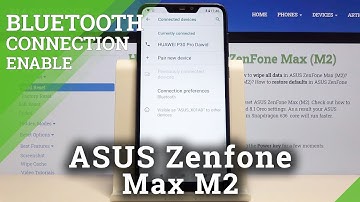 How to Use Bluetooth Connection on ASUS Zenfone Max M2 - Connect Devices