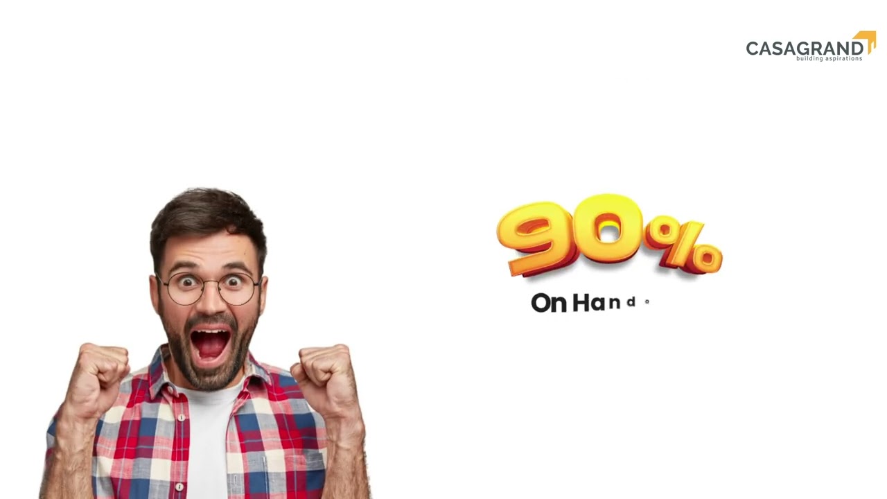 Big Savings in 2025: Casagrand’s 10:90 Offer!