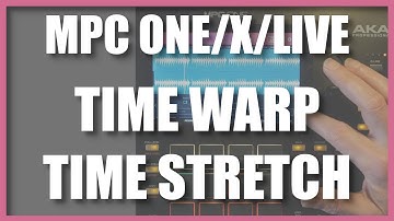 MPC Warp v Time Stretch. Conformer le BPM de différentes boucles pour les faire jouer au même tempo.