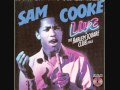 Sam Cooke - Medley (It's All Right/Sentimental Reasons)