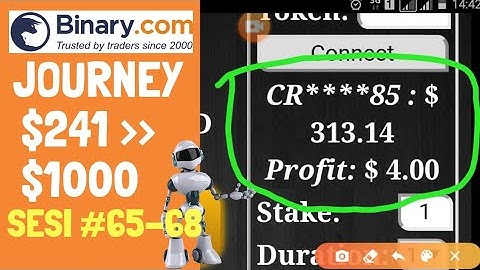 JOURNEY $241 TO $1000 SESI #65-68. BINARY.COM AUTO TRADING BOT TRICK