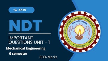 NDT (non destructive Testing) unit - 1 important questions #aktu #importantquestions