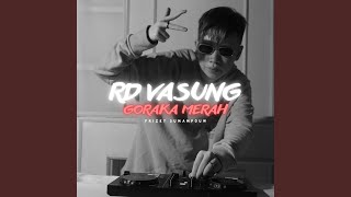 RD VASUNG GORAKA MERAH