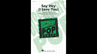 Say Hey (I Love You) (3-Part Mixed Choir) - Arranged by Audrey Snyder by Hal Leonard Choral 274 views 3 weeks ago 2 minutes, 46 seconds