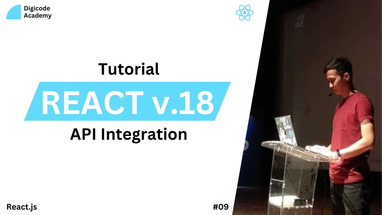 React v.18 - 09 - API Intergation (Bahasa Indonesia) - YouTube