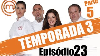 MASTERCHEF BRAZIL (08/09/2016) | PART 5 | EP 23 | SEASON 3
