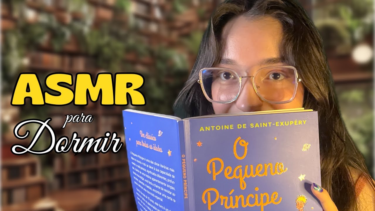 ASMR | Lendo O Pequeno Príncipe 👑