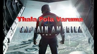 Thala Pola Varuma Captain America Version