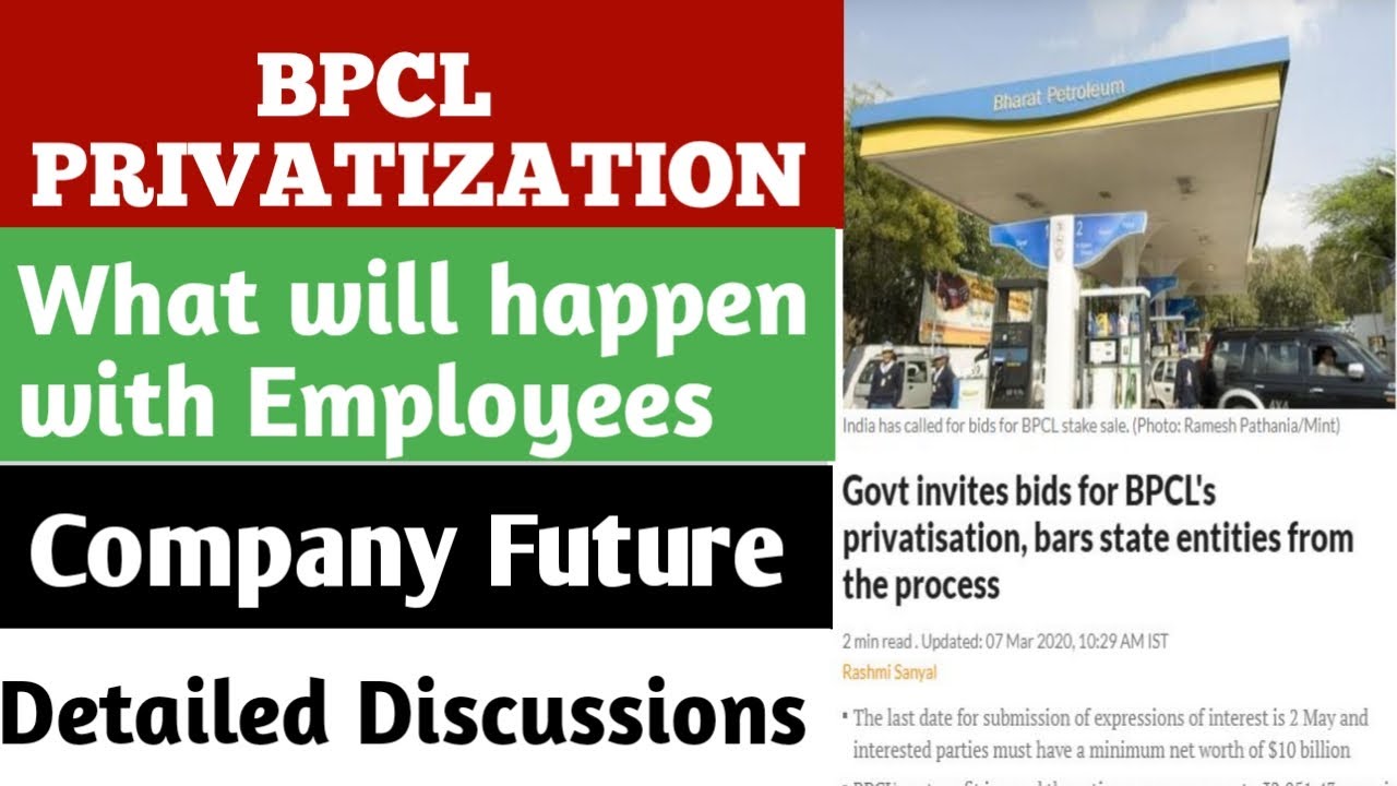 BPCL privatization | What will happen to employees | Company Future | Employee Future | Detailed |