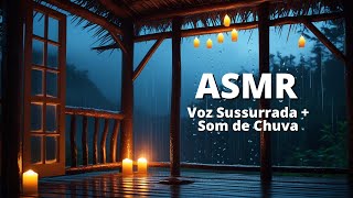 ASMR Voz Sussurrada + Som de Chuva | Relaxamento Profundo para Dormir Rápido