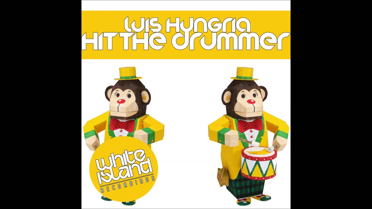 Luis Hungria - Hit the drummer