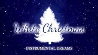 White Christmas (Saxophone Version) - Instrumental Dreams