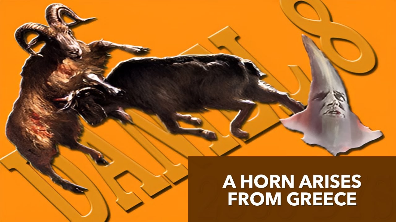 Daniel 8: A Horn Arises From Greece (it is NOT Antiochus)