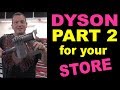 Using a dyson vacuum in a store commercial tricks clean it secret