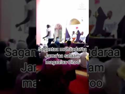 Sagantaa Muhaadaraa Jama Aa Salaam Magaalaa Ciroo 2012