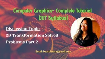 3.5 2D Transformation Solved Problems Part 2 in Computer Graphics