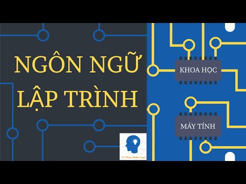 Video: Ngôn ngữ lập trình tốt nhất cho phần cứng là gì?