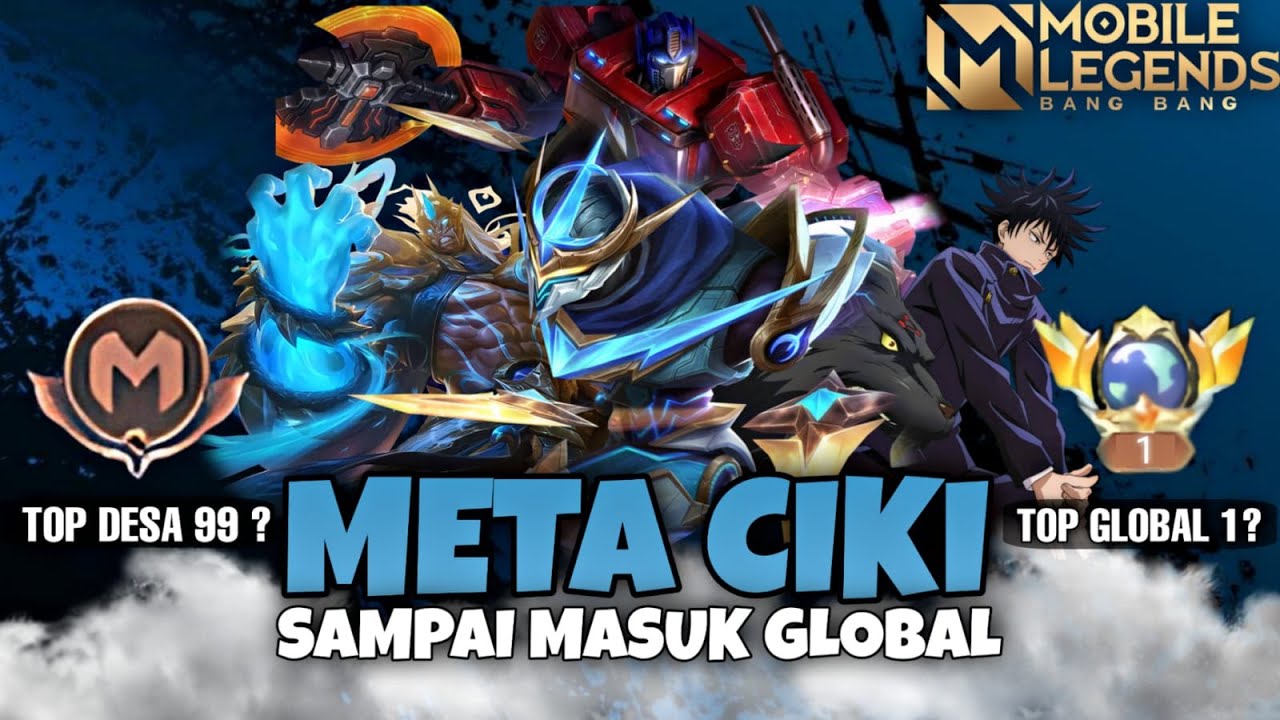 Namatin Mobile Legends Sampai Top Global Meta Ciki Only