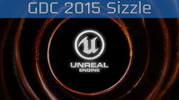 Unreal Engine - GDC 2015 Sizzle Reel [HD 1080P]