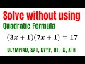 Trick to solve quadratic equation without formula I OLYMPIAD I SAT I MCAT I SSC I
