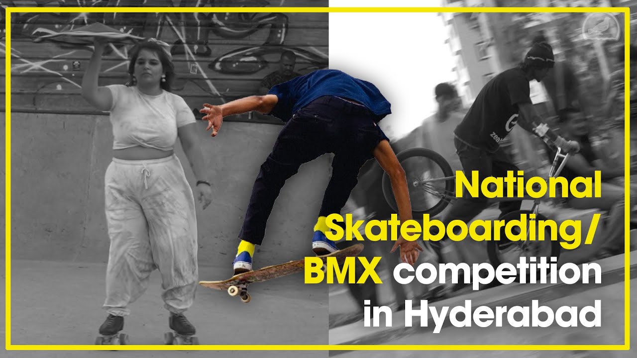 National Skateboarding/BMX competition organised in Hyderabad YouTube