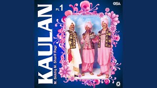 Kaulan, Pt. 2