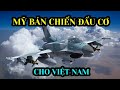 Mỹ sẽ bán Tiêm kích nào cho Việt Nam? (327)