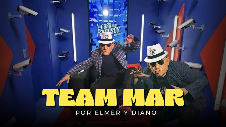 Elmer y Diano (Los Tuexi) - Team Mar