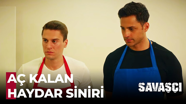 Yemek Yapan Erkek Çekiciliği Desem... - Savaşçı 106. Bölüm