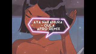 Aya Nakamura - Oula Afro Remix