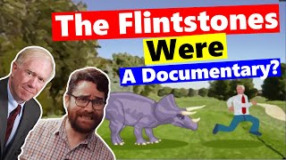 Creationists REALLY Think The Flintstones Were a Documentary?!?
