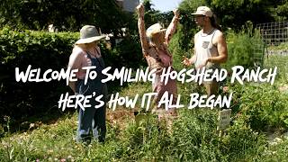 SMILING HOGSHEAD RANCH! HOW DID THIS HAPPEN?