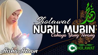 Zikir Cinta NURIL MUBIN - Aisha Azuan #sholawat #rasulullah #muhammad #allah