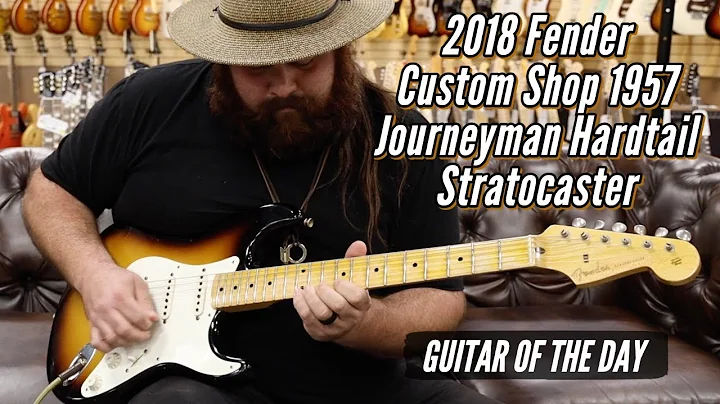 2018 Fender Custom Shop 1957 Journeyman Hardtail Stratocaster | Guitar of the Day